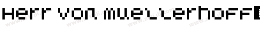Herr Von Muellerhoff字体转换